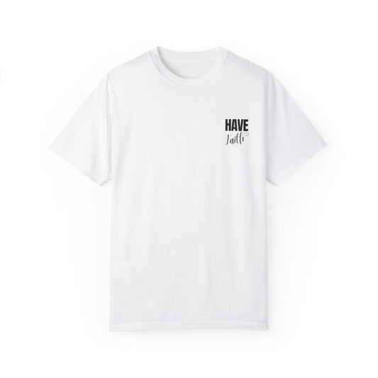 Have Faith T shirt